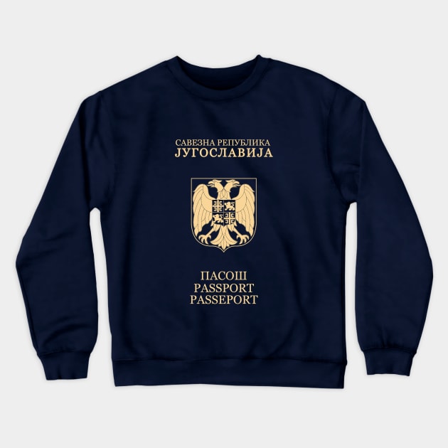 Federal republic of Yugoslavia passport Crewneck Sweatshirt by Travellers